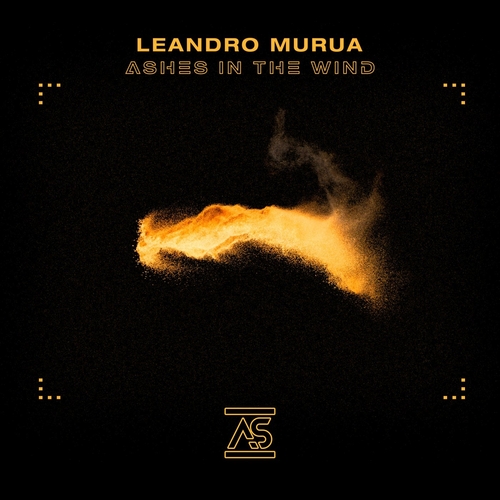 Leandro Murua - Ashes in the Wind [ASR647]